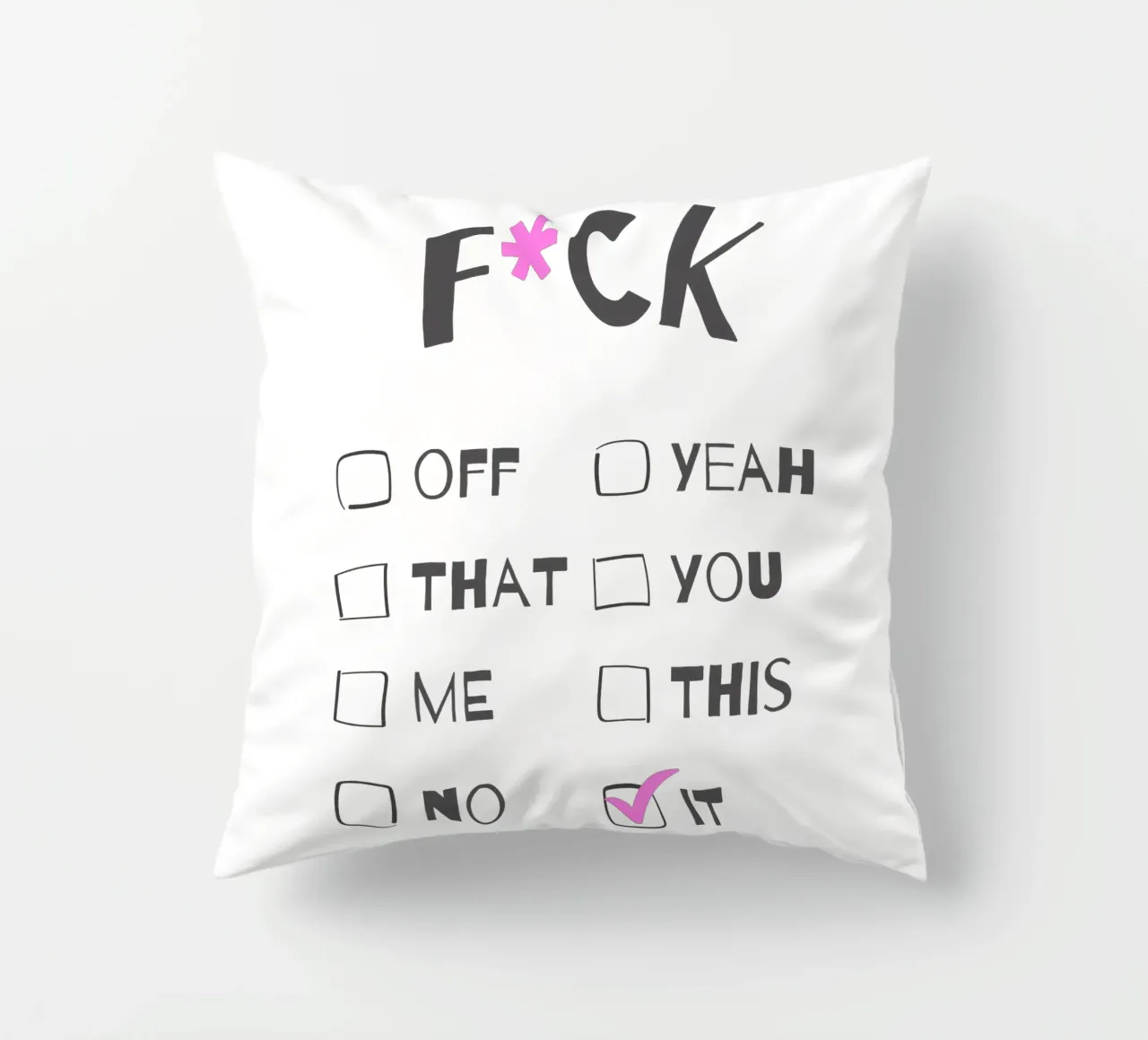 F*ck It – Typography Print cuscino da Roseberry Design