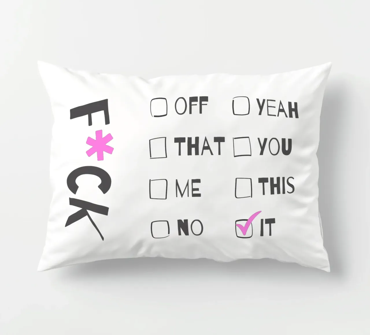 F*ck It – Typography Print cuscino da Roseberry Design