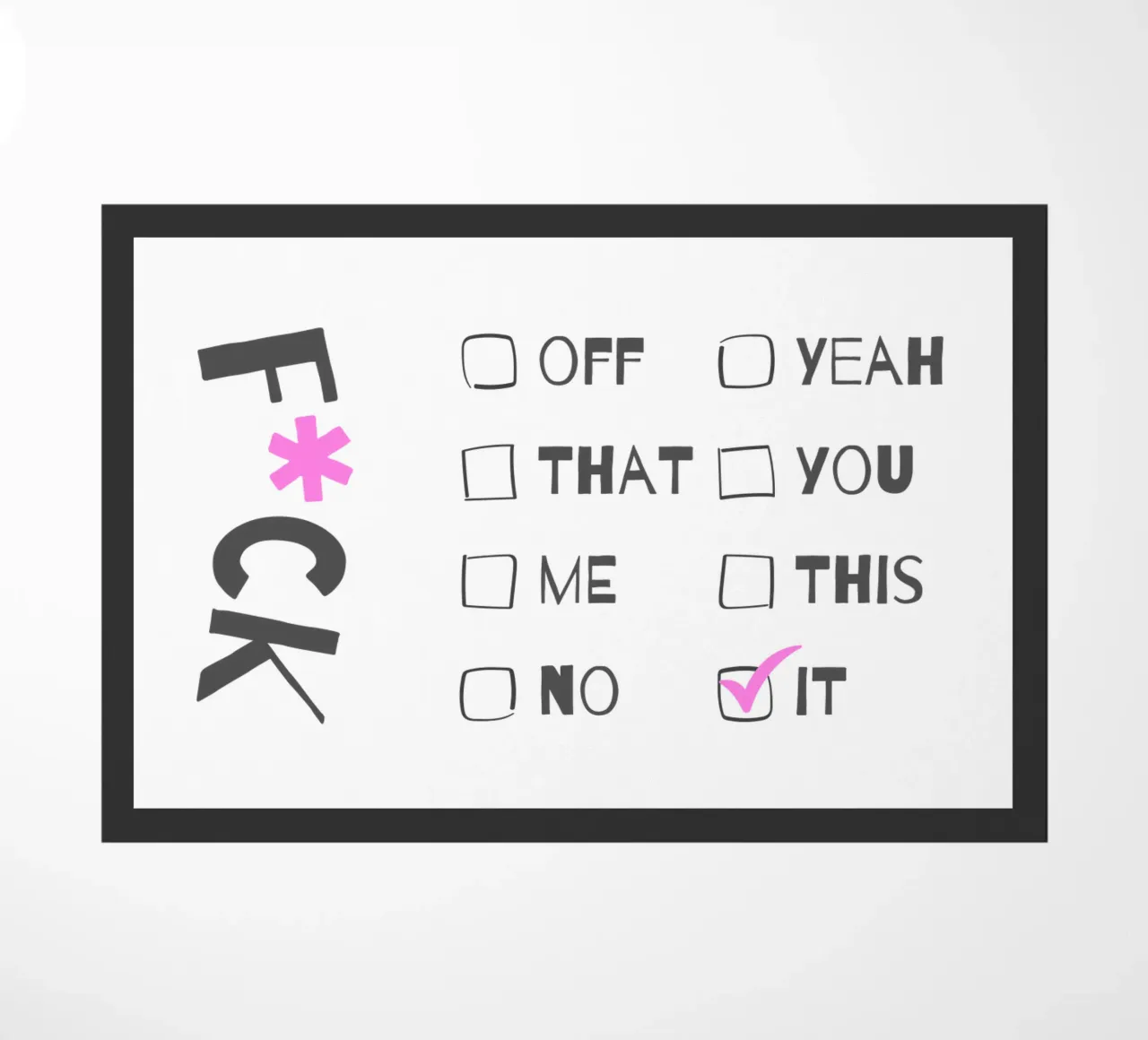 F*ck It – Typography Print zerbino da Roseberry Design