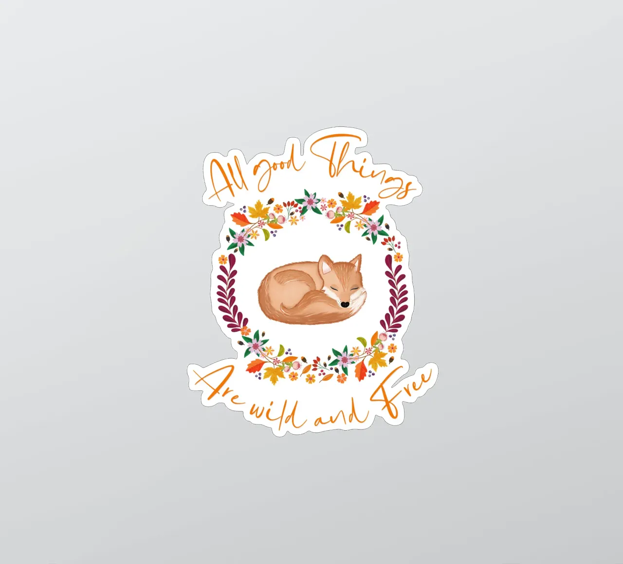 Fuchs mit Herbstkranz: Tutte le cose belle sono selvagge e libere adesivo da CalliLetters
