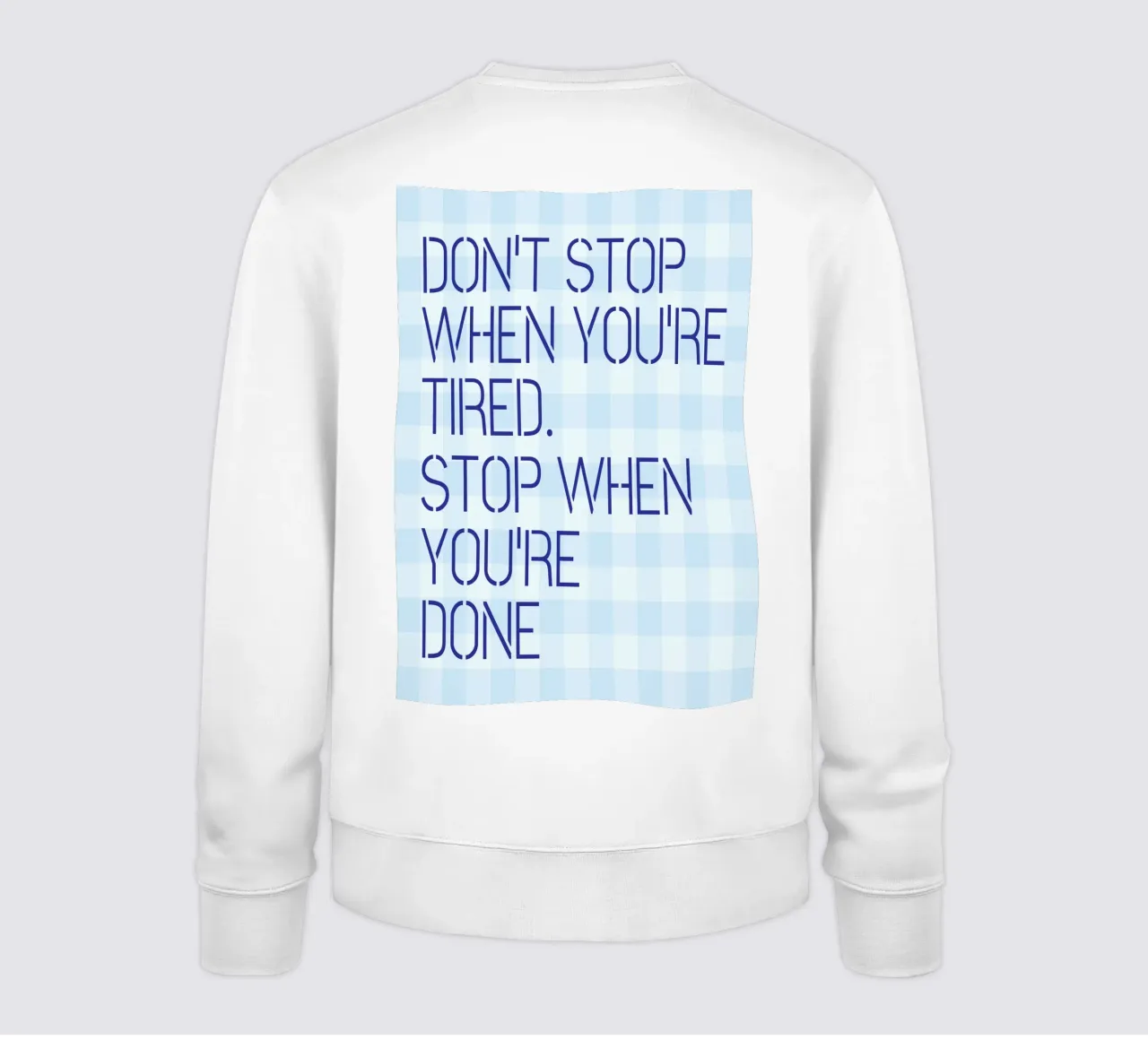 Non fermatevi quando siete stanchi felpa da Mutiaram