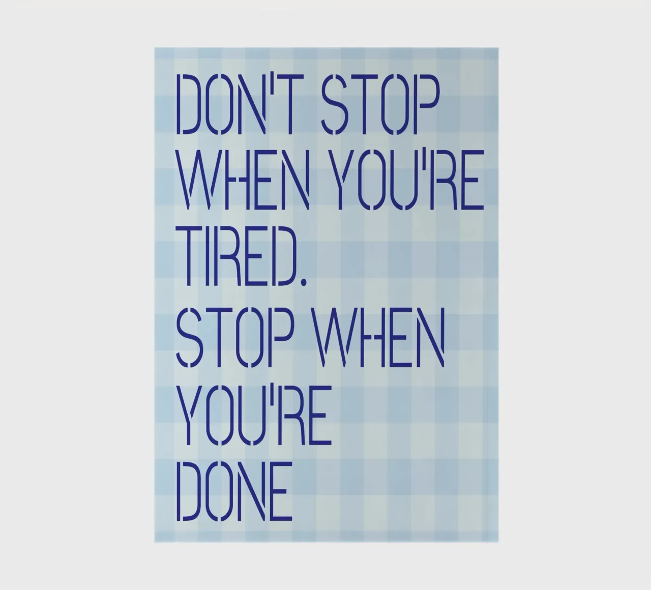 Dont Stop When You're Tired notebook by Mutiaram