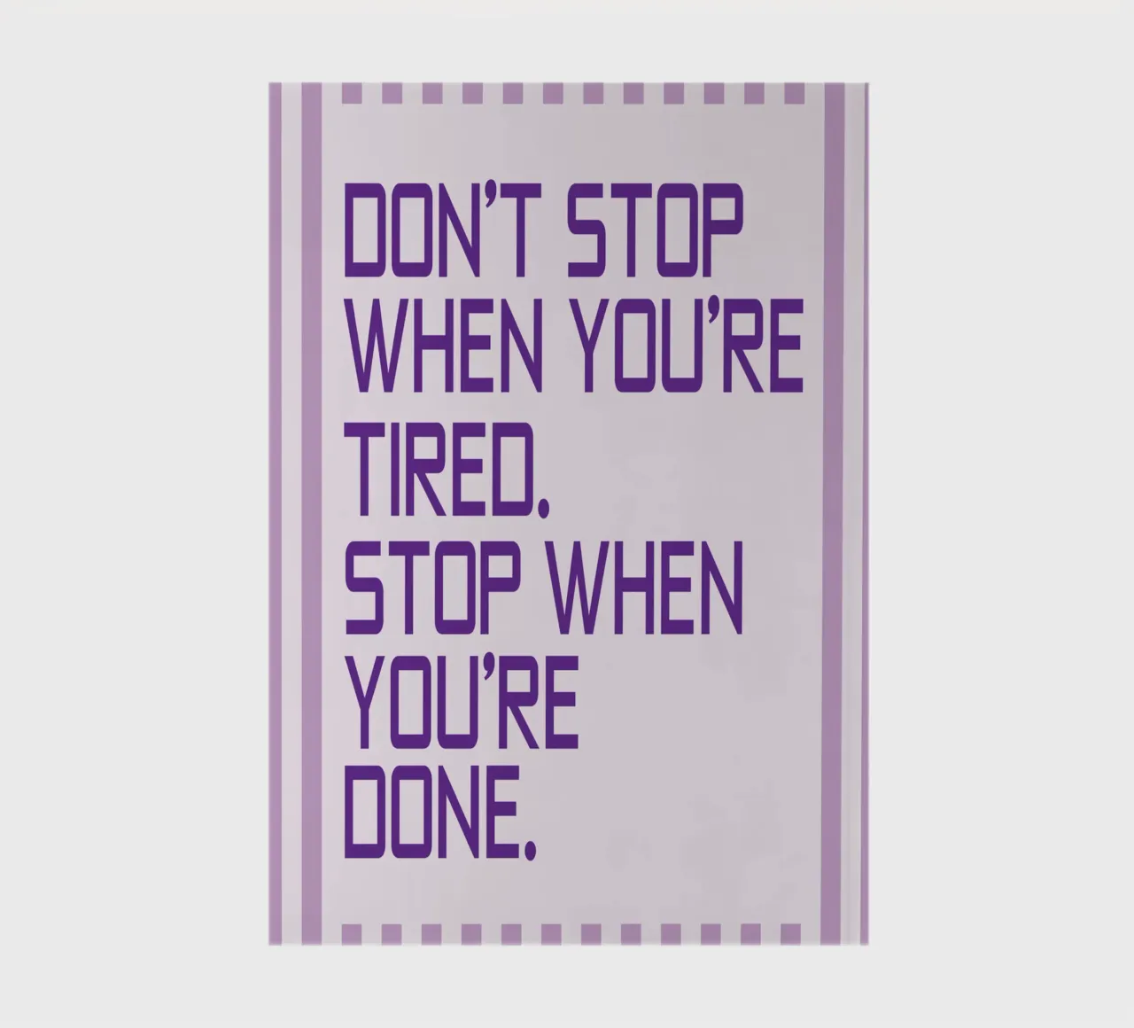 Dont Stops When You're Tired notebook by Mutiaram