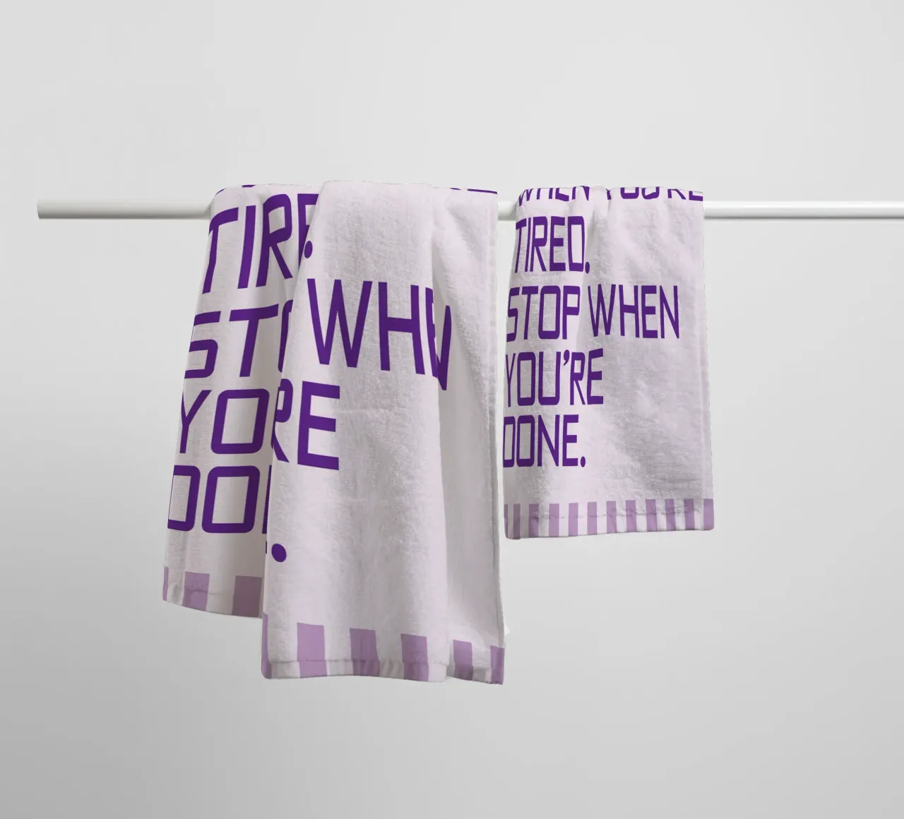 Dont Stops When You're Tired towel by Mutiaram