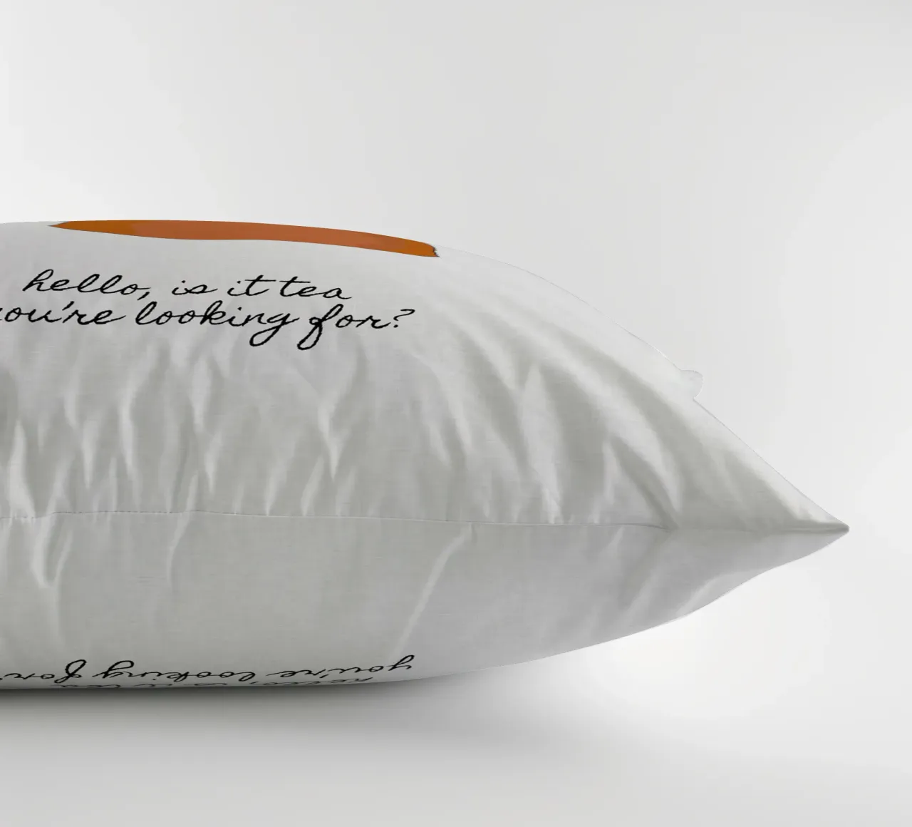 Hello Is It Tea cuscino da Orara Studio