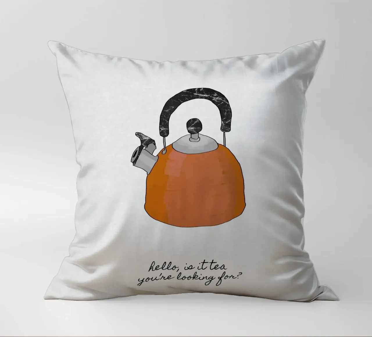 Hello Is It Tea cuscino da Orara Studio