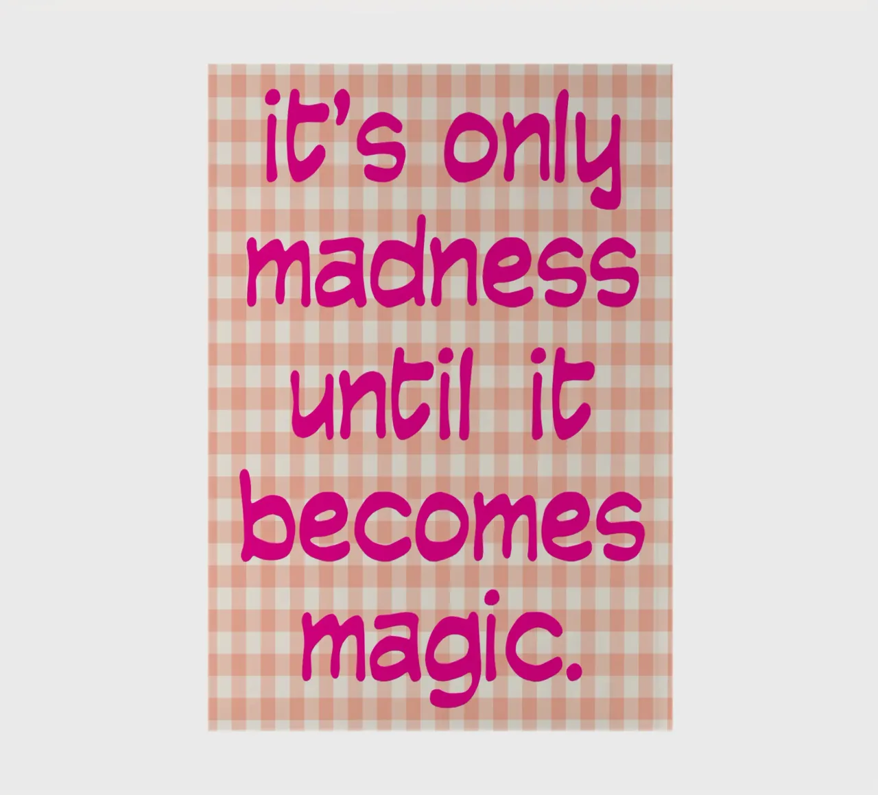 It’s Only Madness Until It Becomes Magic notebook by Mutiaram
