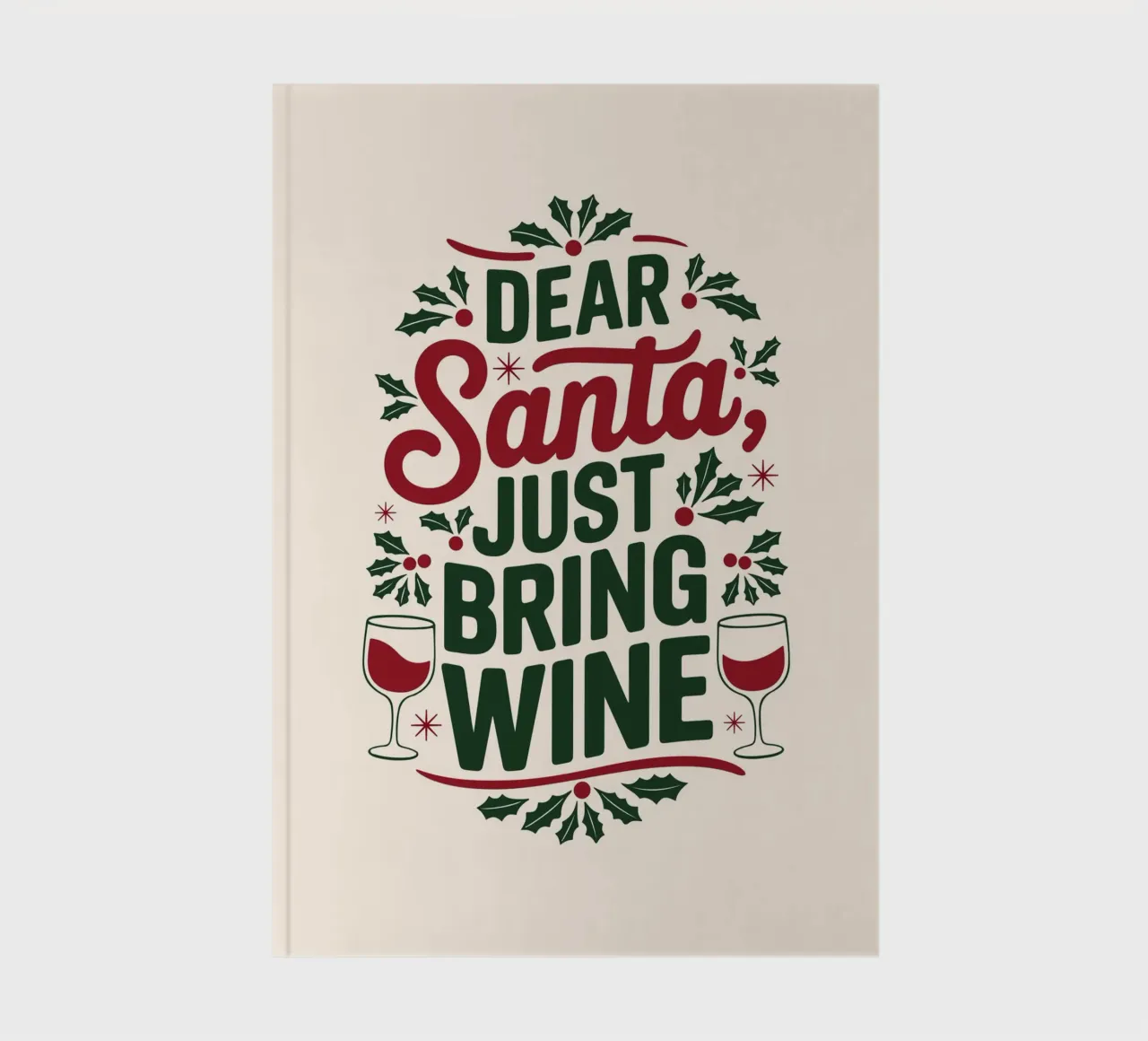 Lieber Weihnachtsmann, bring einfach Wein Notizbuch von Winter Whispers