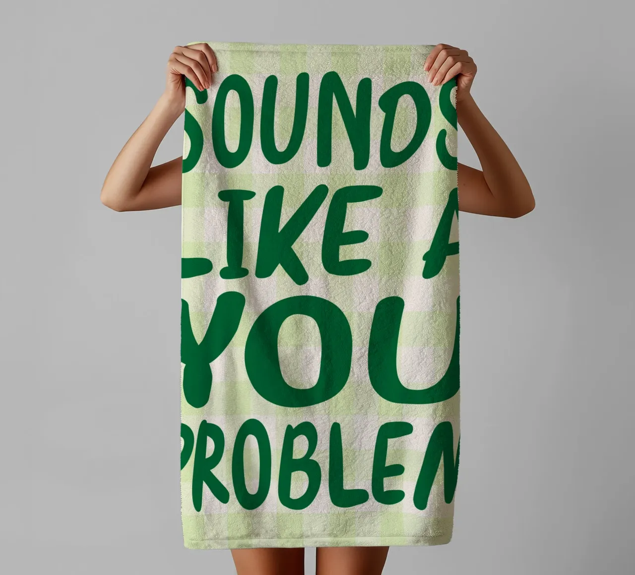 Sembra un problema tuo asciugamano da bagno da kaiyadunk