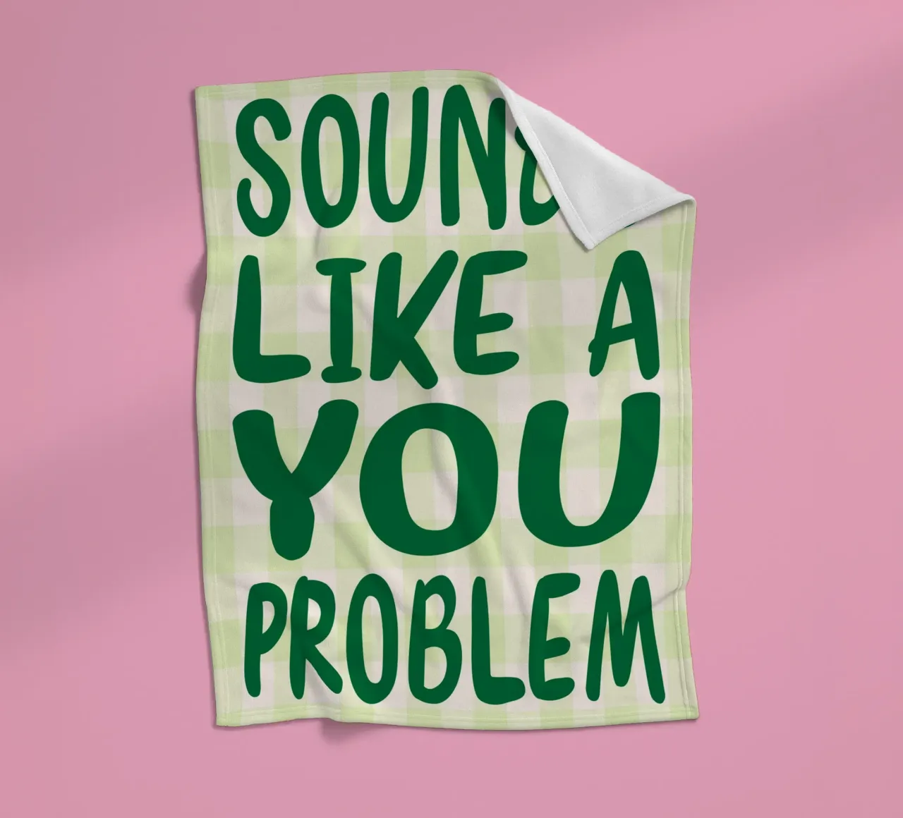 Sembra un problema tuo coperta in pile da kaiyadunk