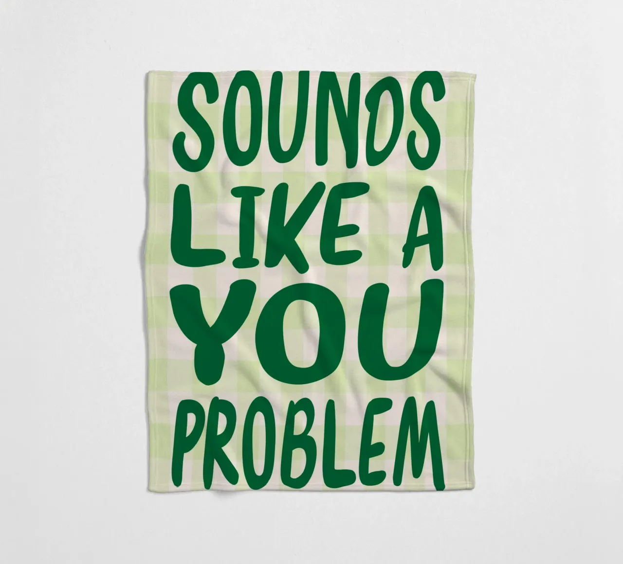 Sembra un problema tuo coperta in pile da kaiyadunk