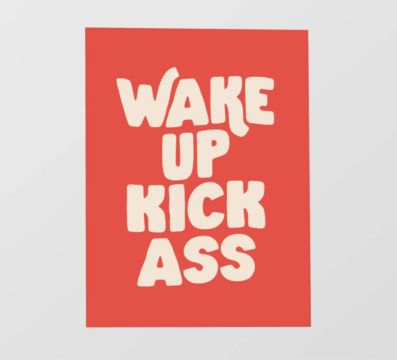 Wake Up Kick Ass Typography Design telo in pvc da THE MOTIVATED TYPE