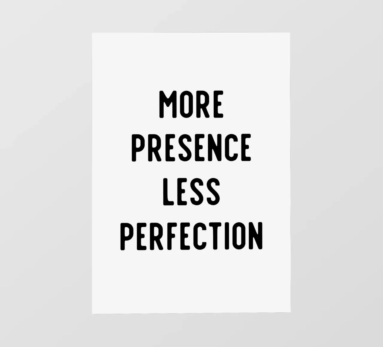 More presence less perfection telo in pvc da Quotes on walls