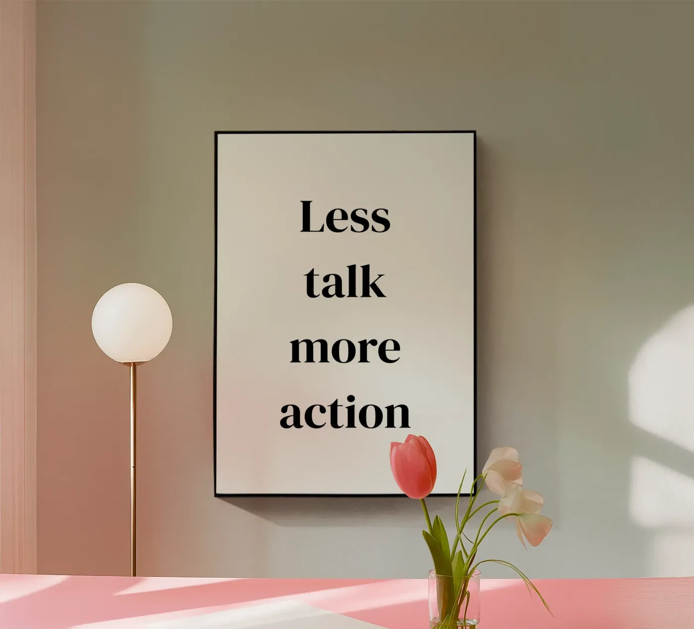 Less talk more action plexiglass da Quotes on walls