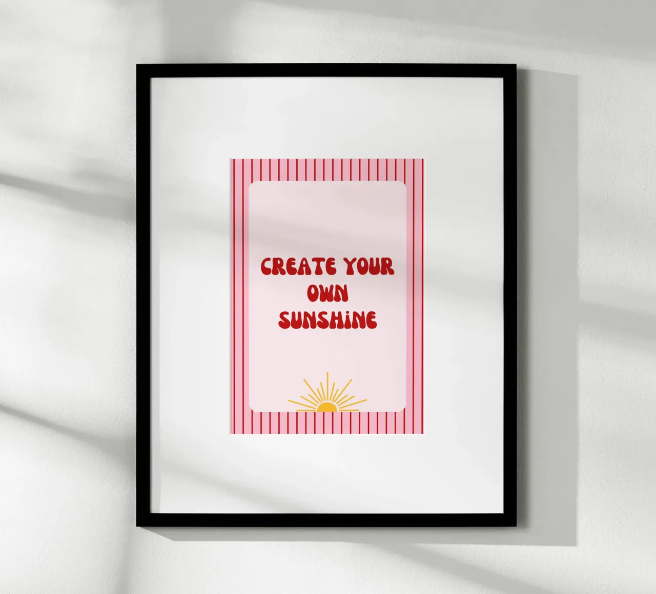 Poster "Create your own Sunshine" carta hahnemühle da artxpainting