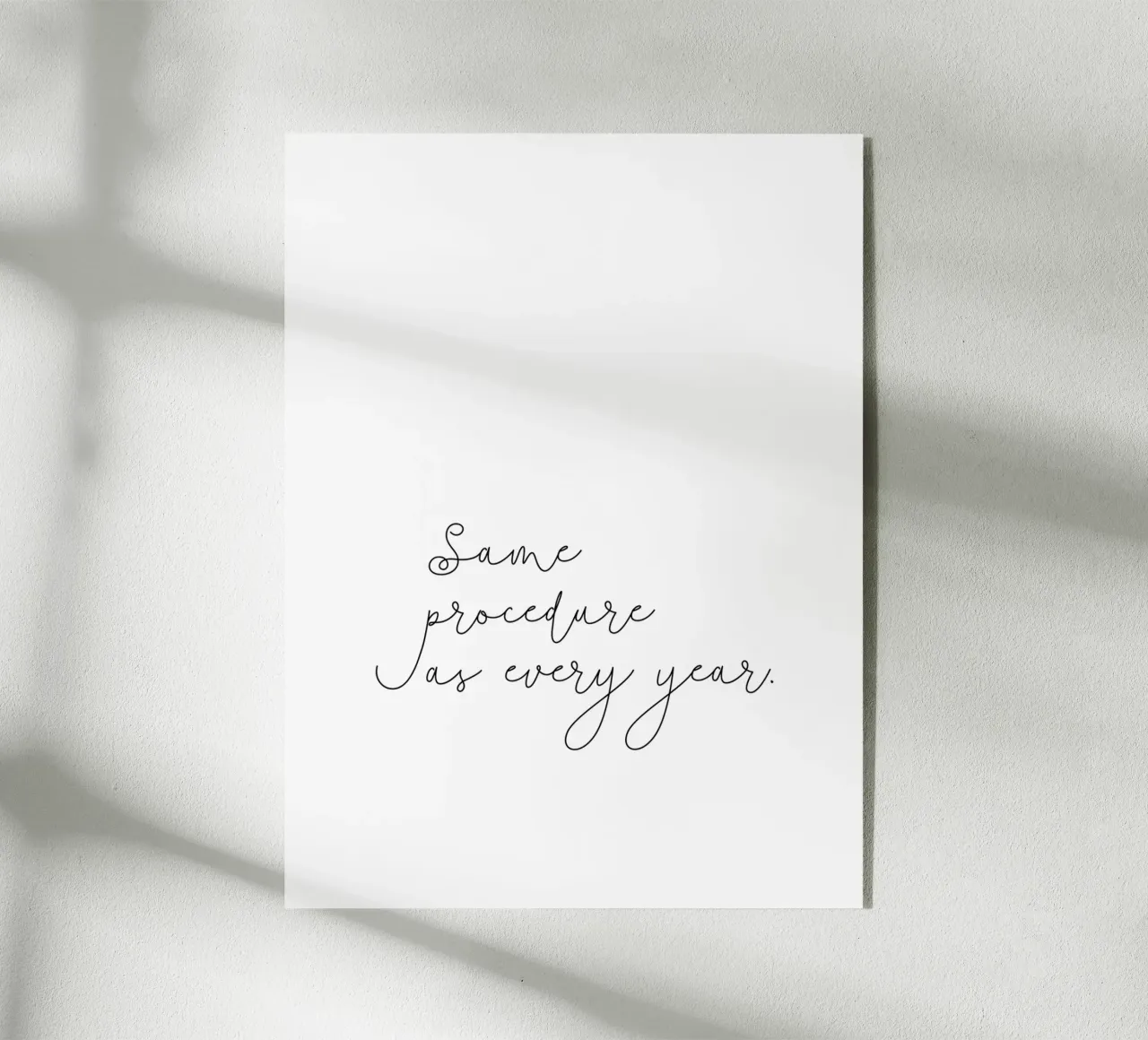 Same procedure as every year | Silvester | Neujahr | Xmas plexiglass da keinkonzept