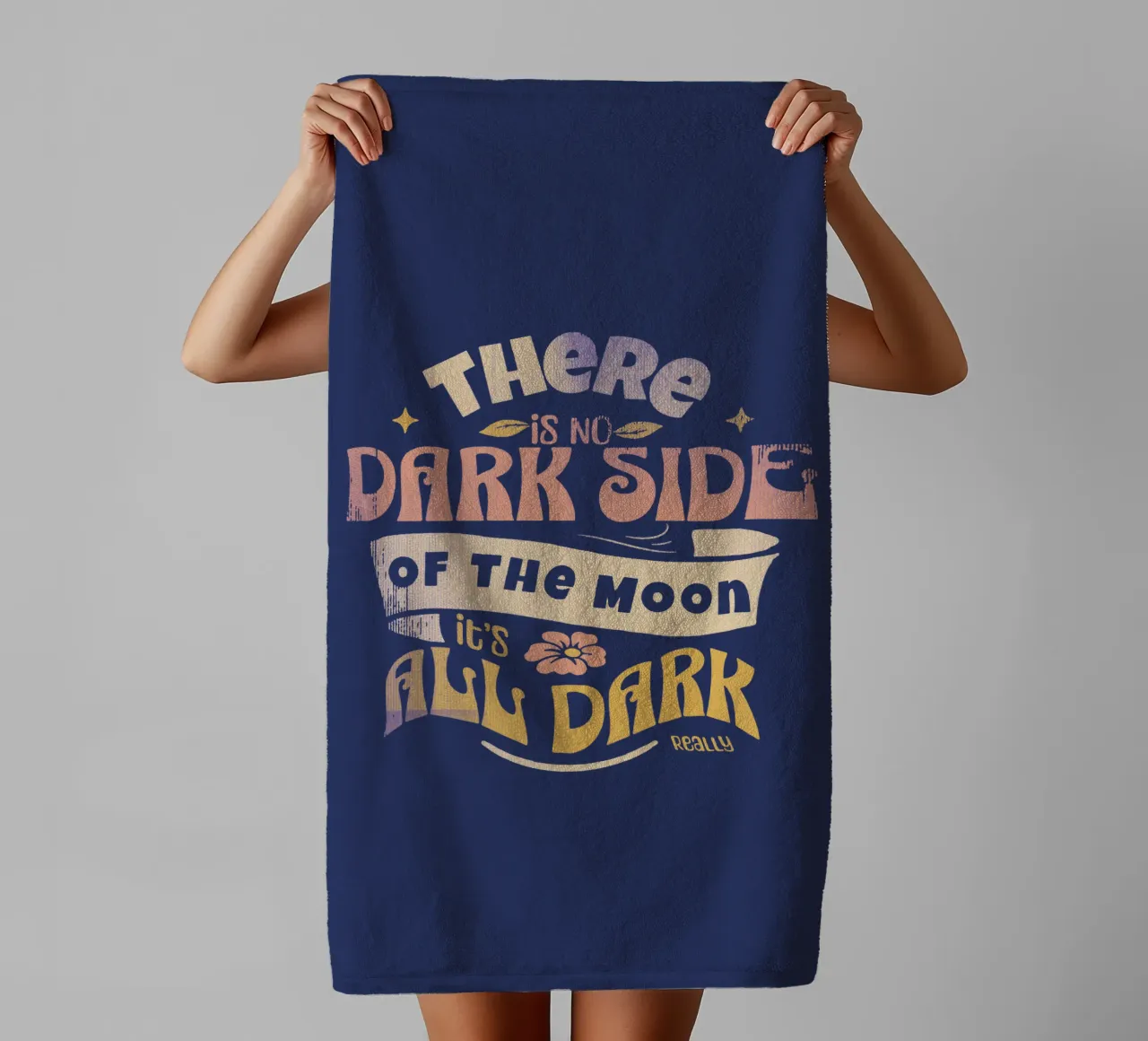 There is no dark side of the Moon towel by Gunawan Rb