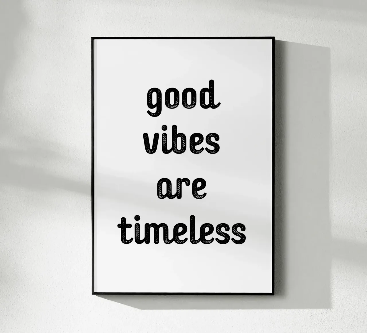 Good vibes are timeless plexiglass da Quotes on walls
