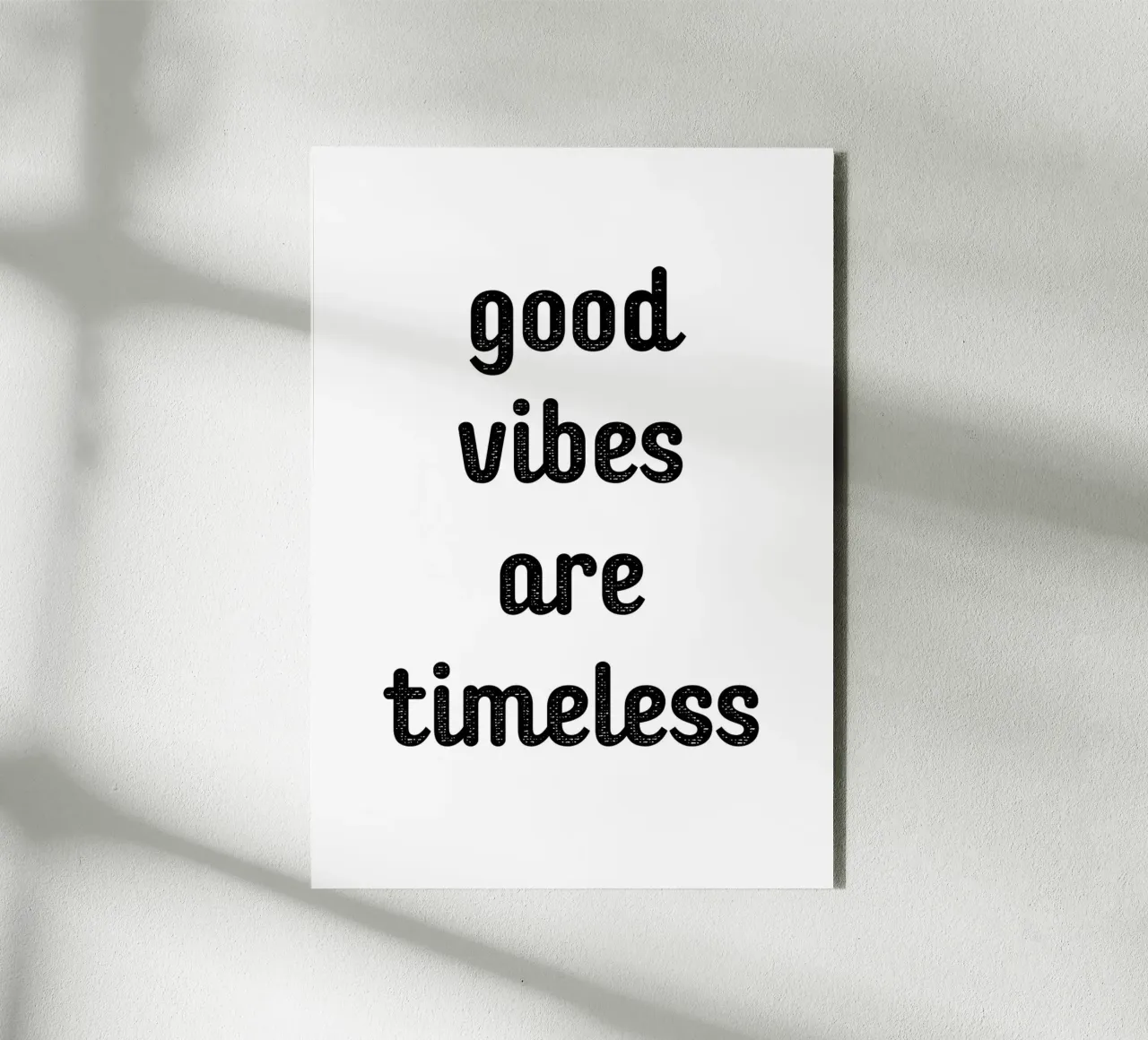 Good vibes are timeless alluminio dibond da Quotes on walls