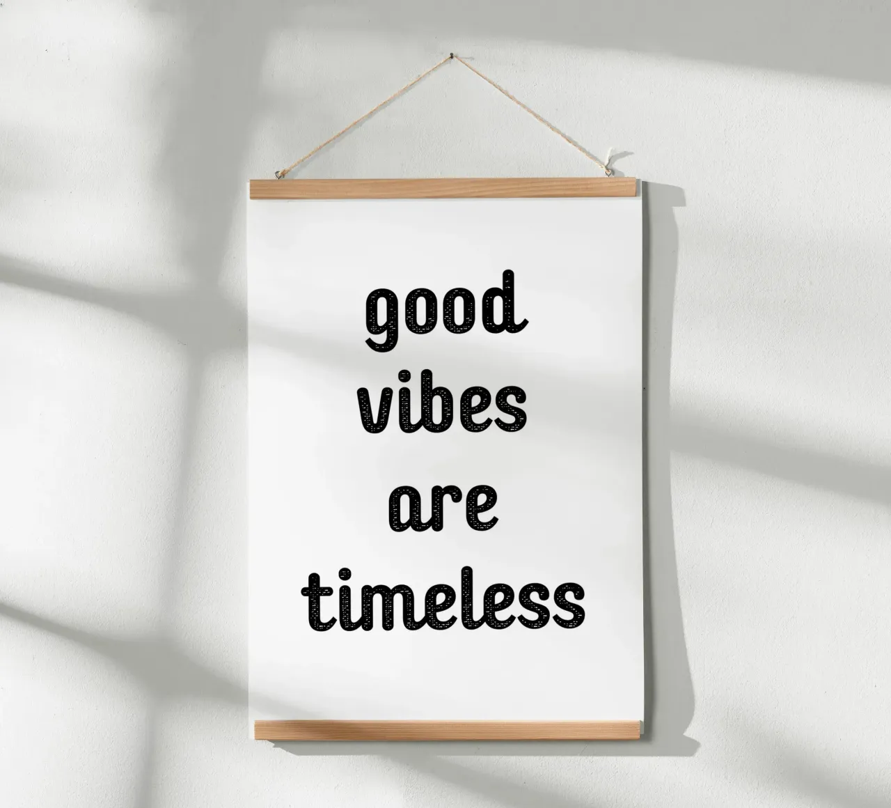 Good vibes are timeless carta hahnemühle da Quotes on walls