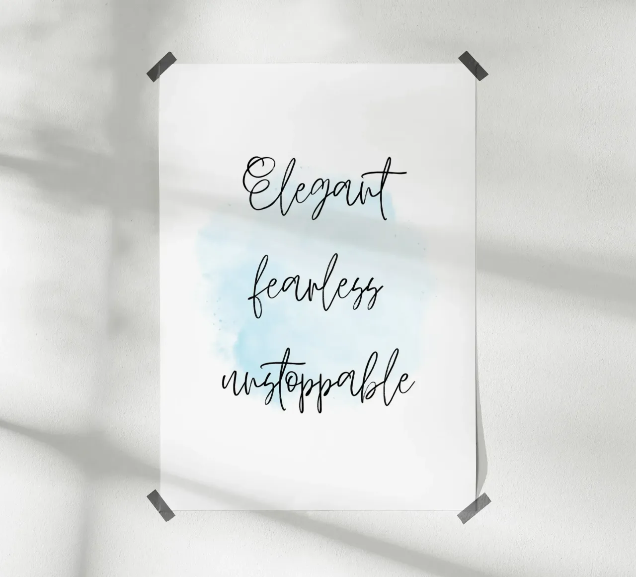 Elegant fearless unstoppable carta hahnemühle da Quotes on walls
