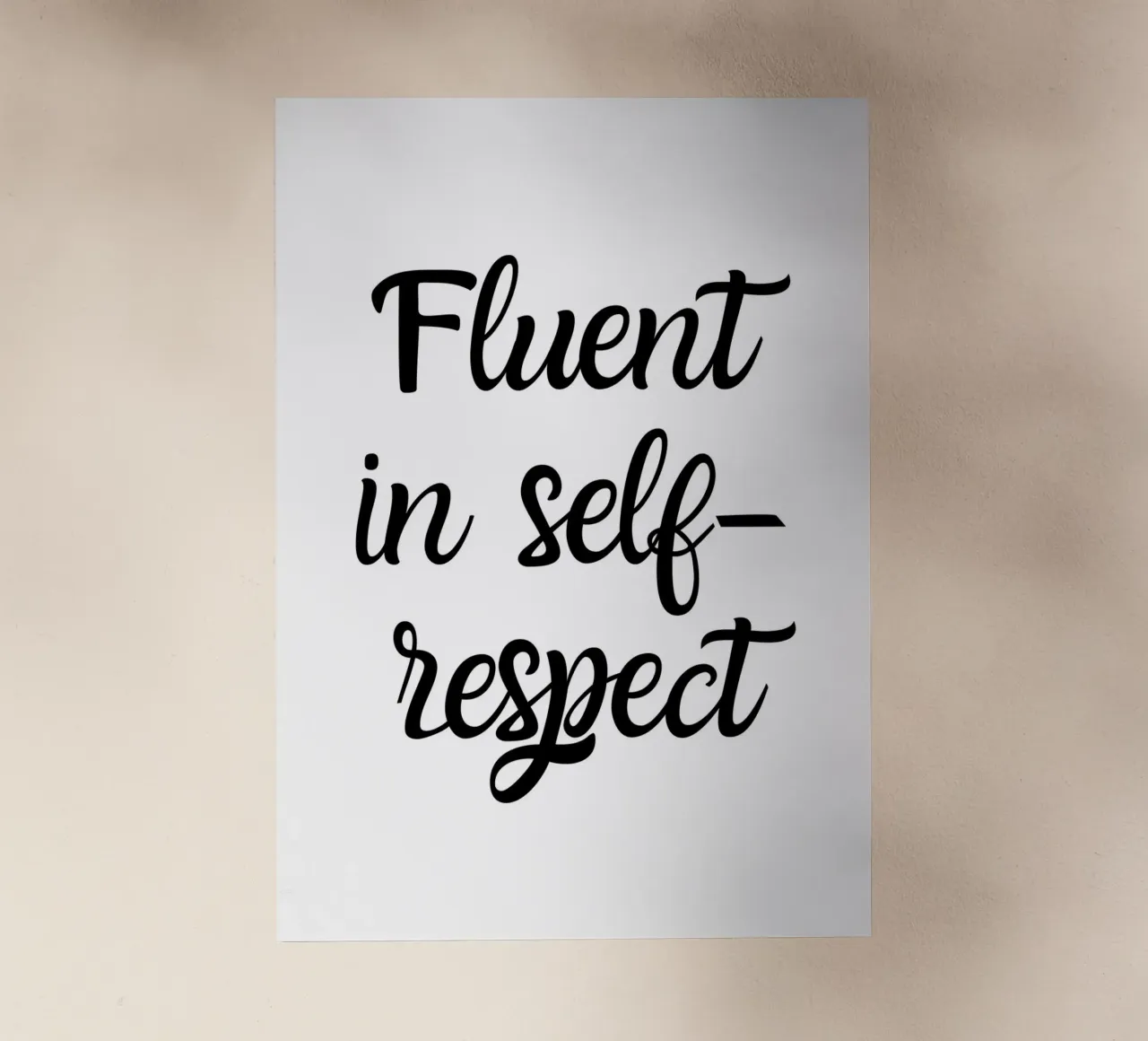Fluent in self-respect pellicola backlit da Quotes on walls