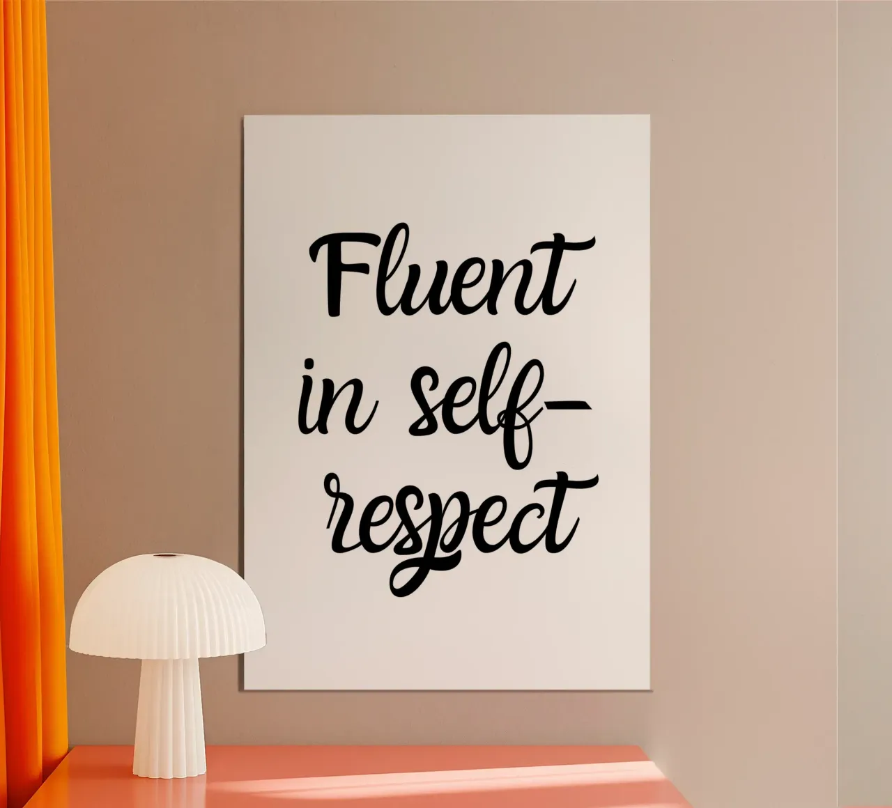 Fluent in self-respect poster da Quotes on walls