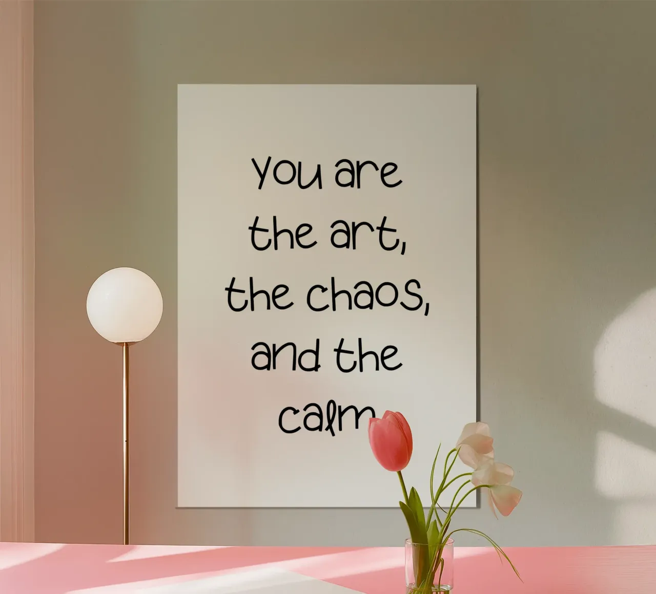 You are the art, the chaos, and the calm alluminio dibond con Cornice Artbox da Quotes on walls