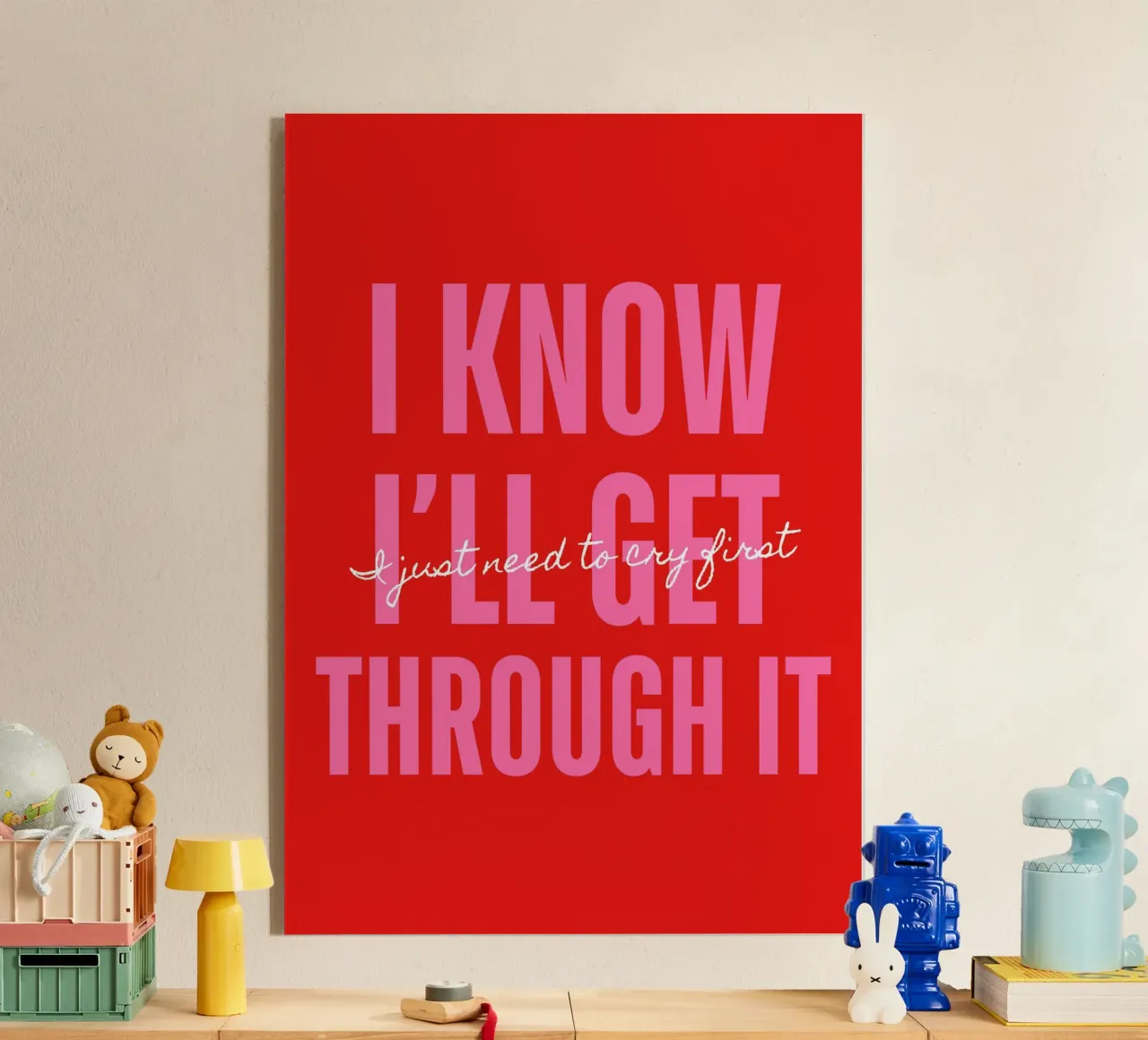 JUST NEED TO CRY FIRST plexiglass da ARTEVO