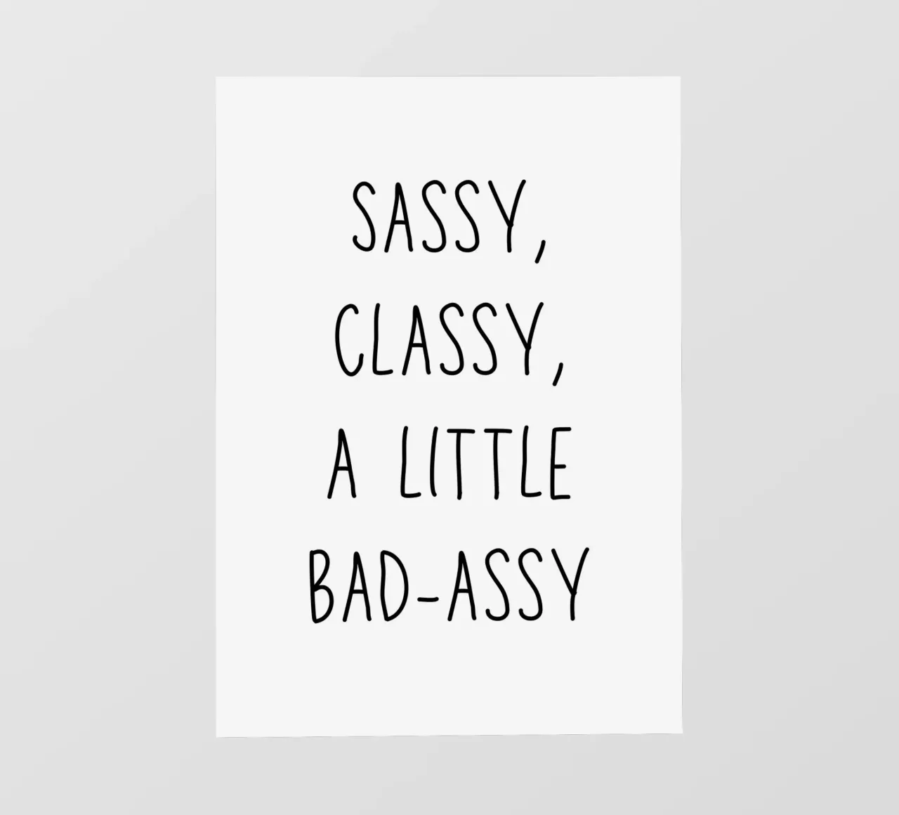 Sassy classy a little bad-assy telo in pvc da Quotes on walls