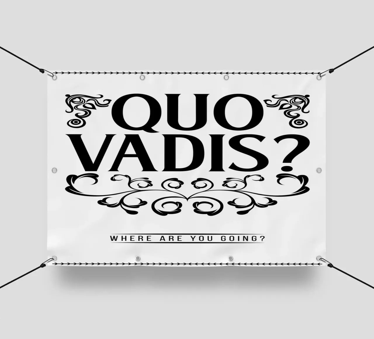 Quo Vadis - Dove stai andando? telo in pvc da Lateinische Sprichwort Poster