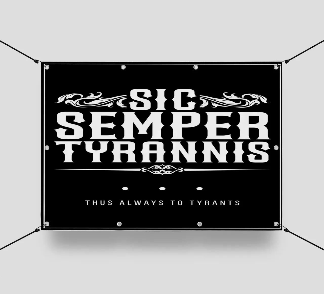 Sic Semper Tyrannis - Contro la tirannia telo in pvc da Lateinische Sprichwort Poster