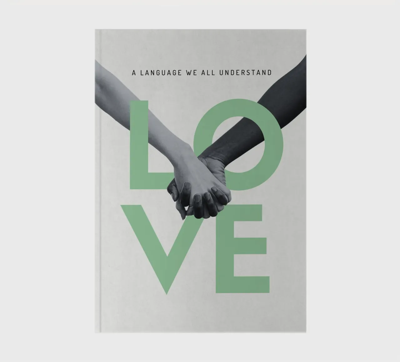 A LANGUAGE WE ALL UNDERSTAND notebook by ARTEVO