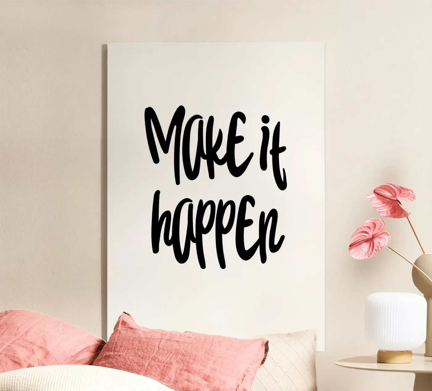 Make it happen plexiglass da Quotes on walls