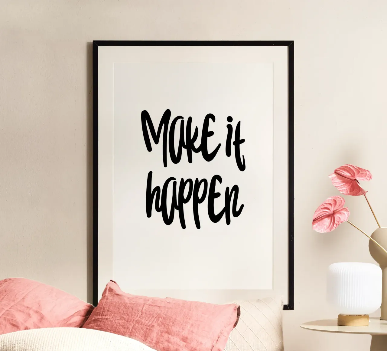 Make it happen poster by Quotes on walls