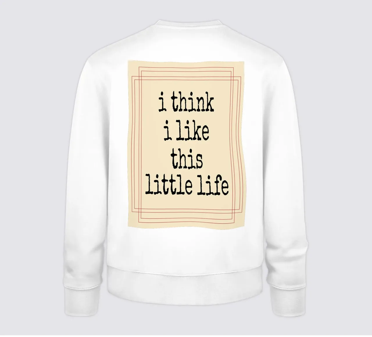 Credo che questa piccola vita mi piaccia felpa da Ramanda