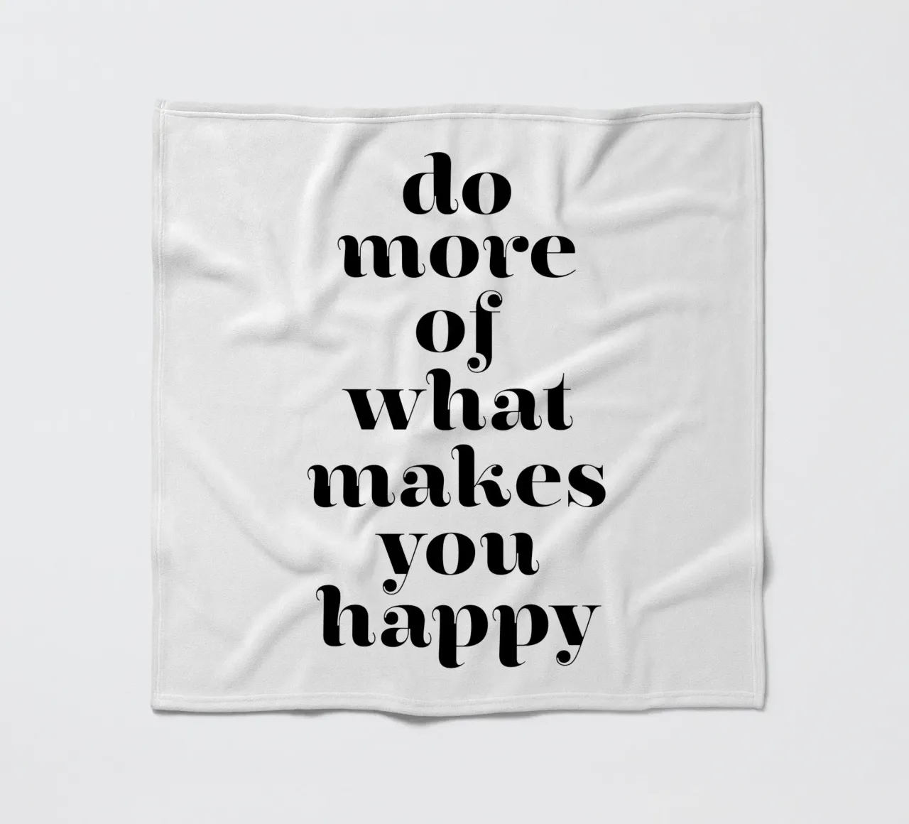 do more of what makes you happy fleece blanket by The True Type