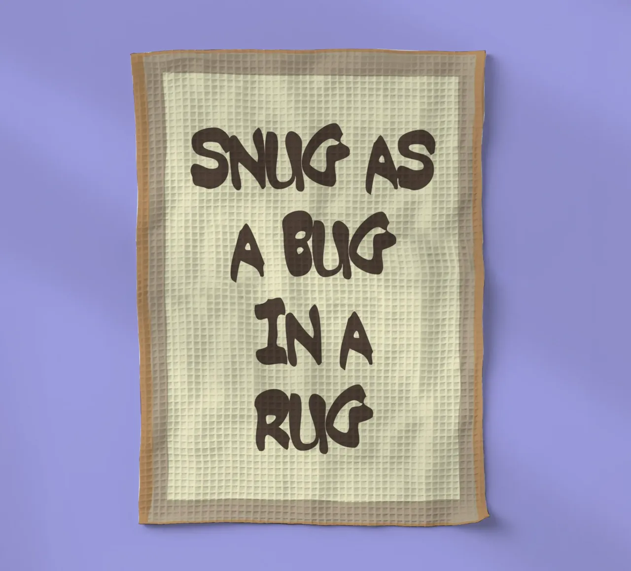 aussi confortable qu'un insecte dans un tapis torchon de Ramanda