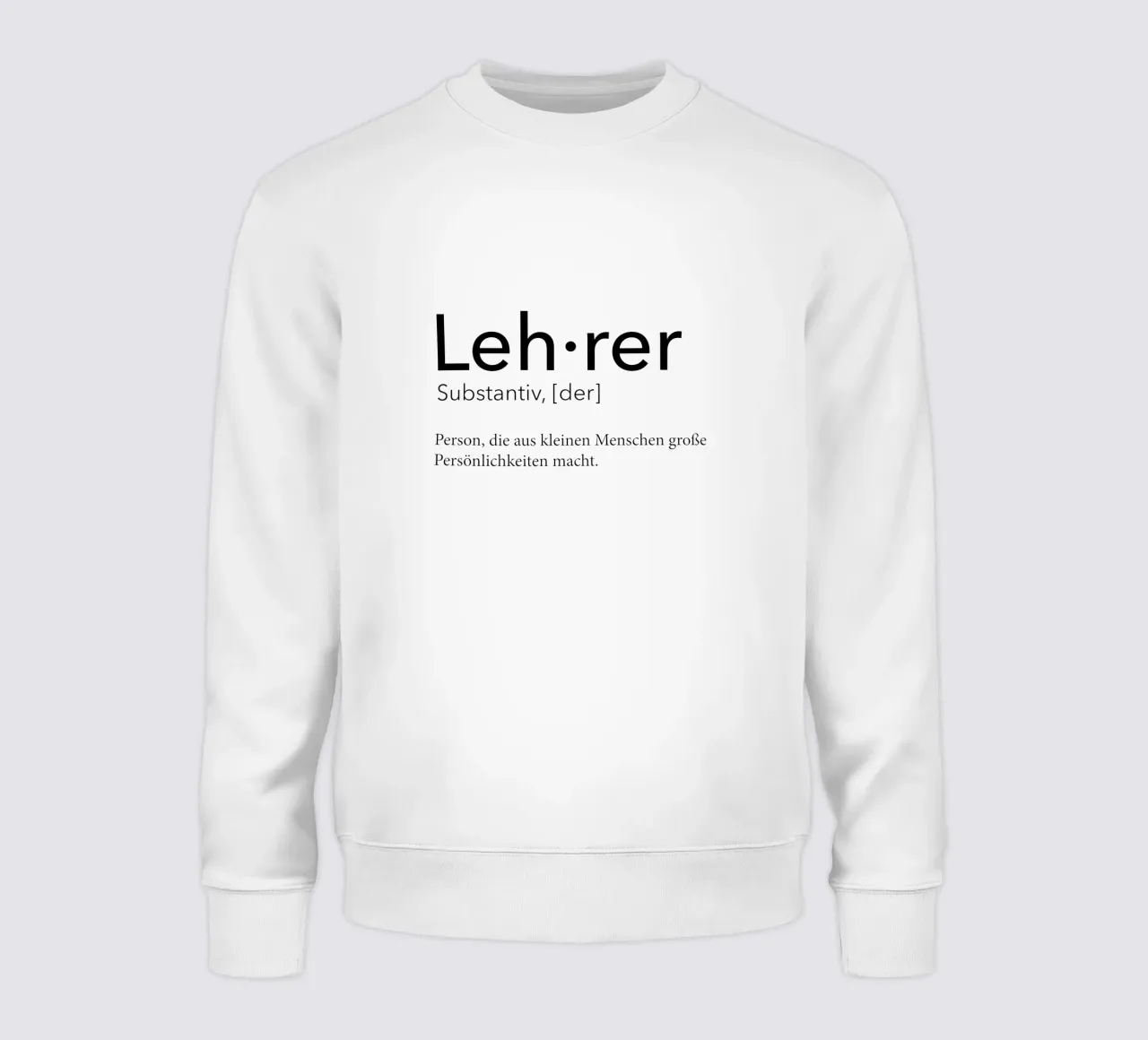 Lehrer - Definition sweatshirt by artbox44