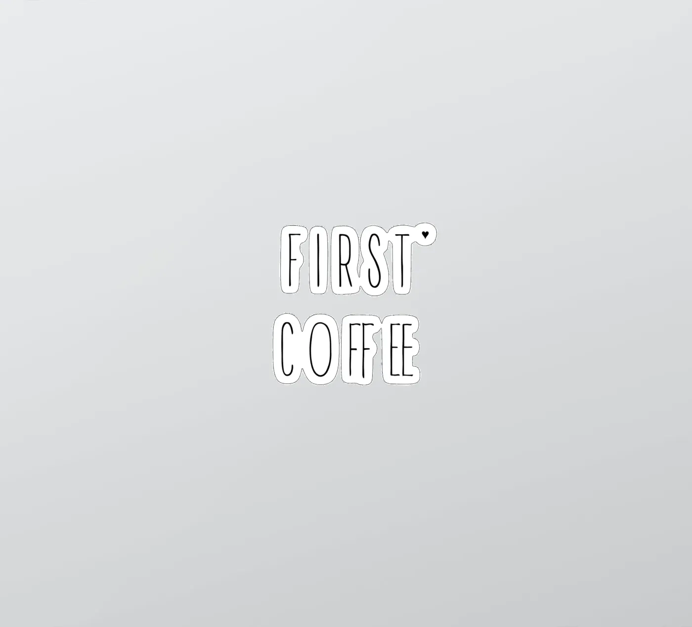 First coffee sticker by typolover