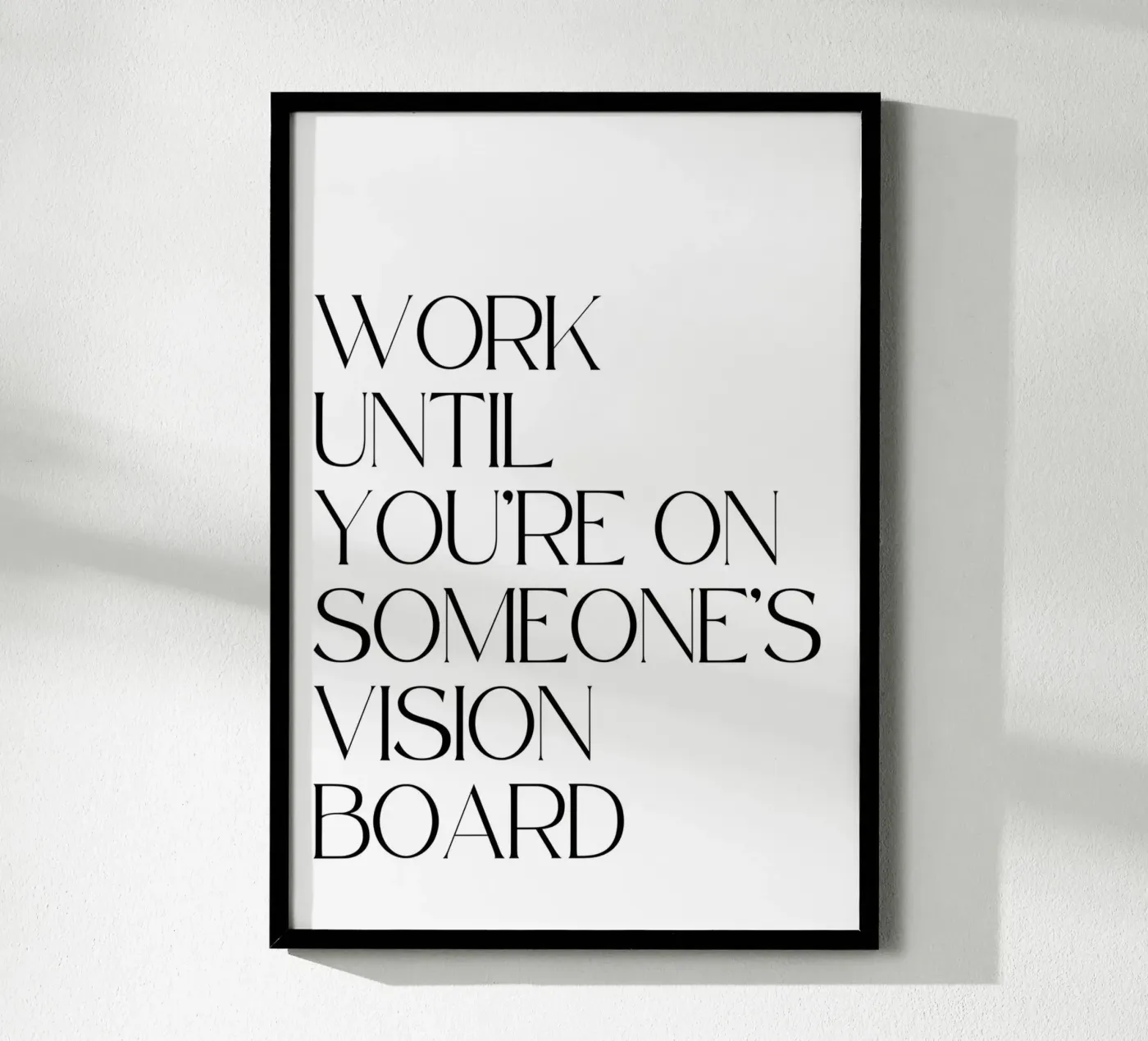Work Until poster de QuoteFrame