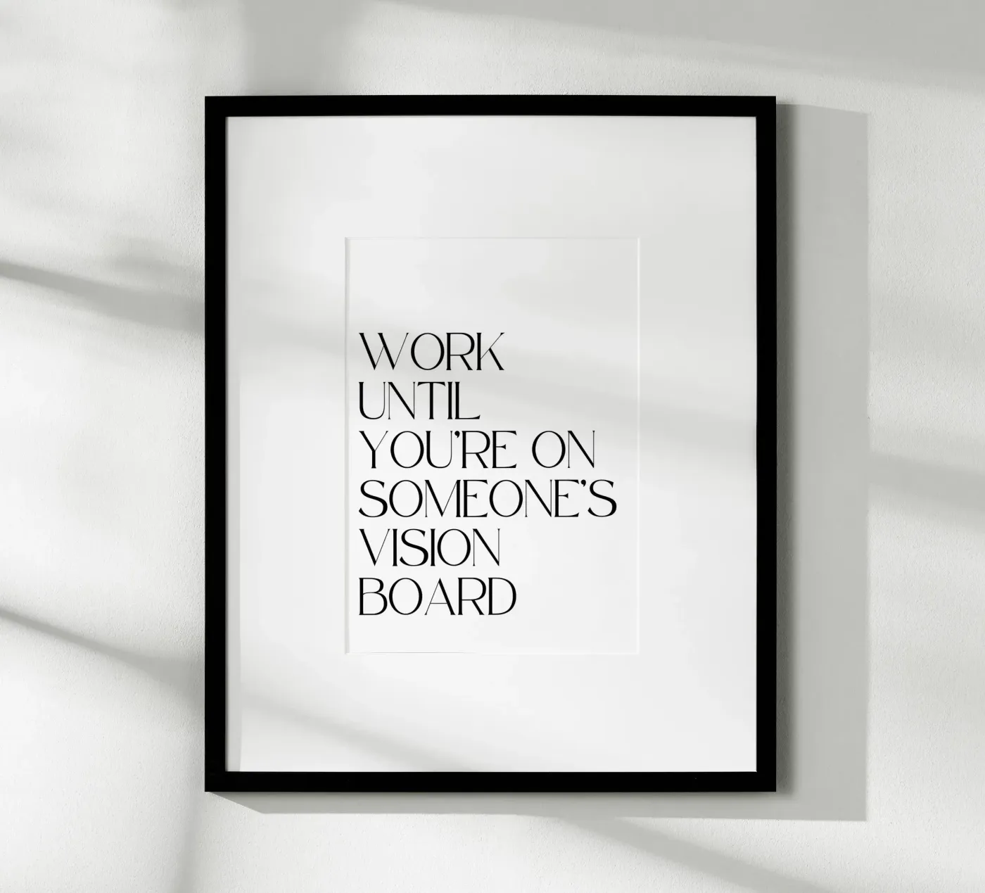 Work Until poster de QuoteFrame