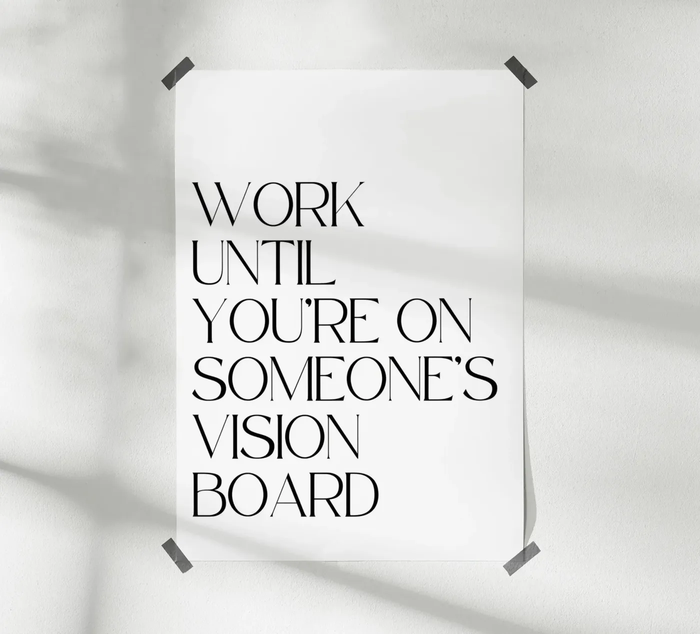 Work Until poster van QuoteFrame
