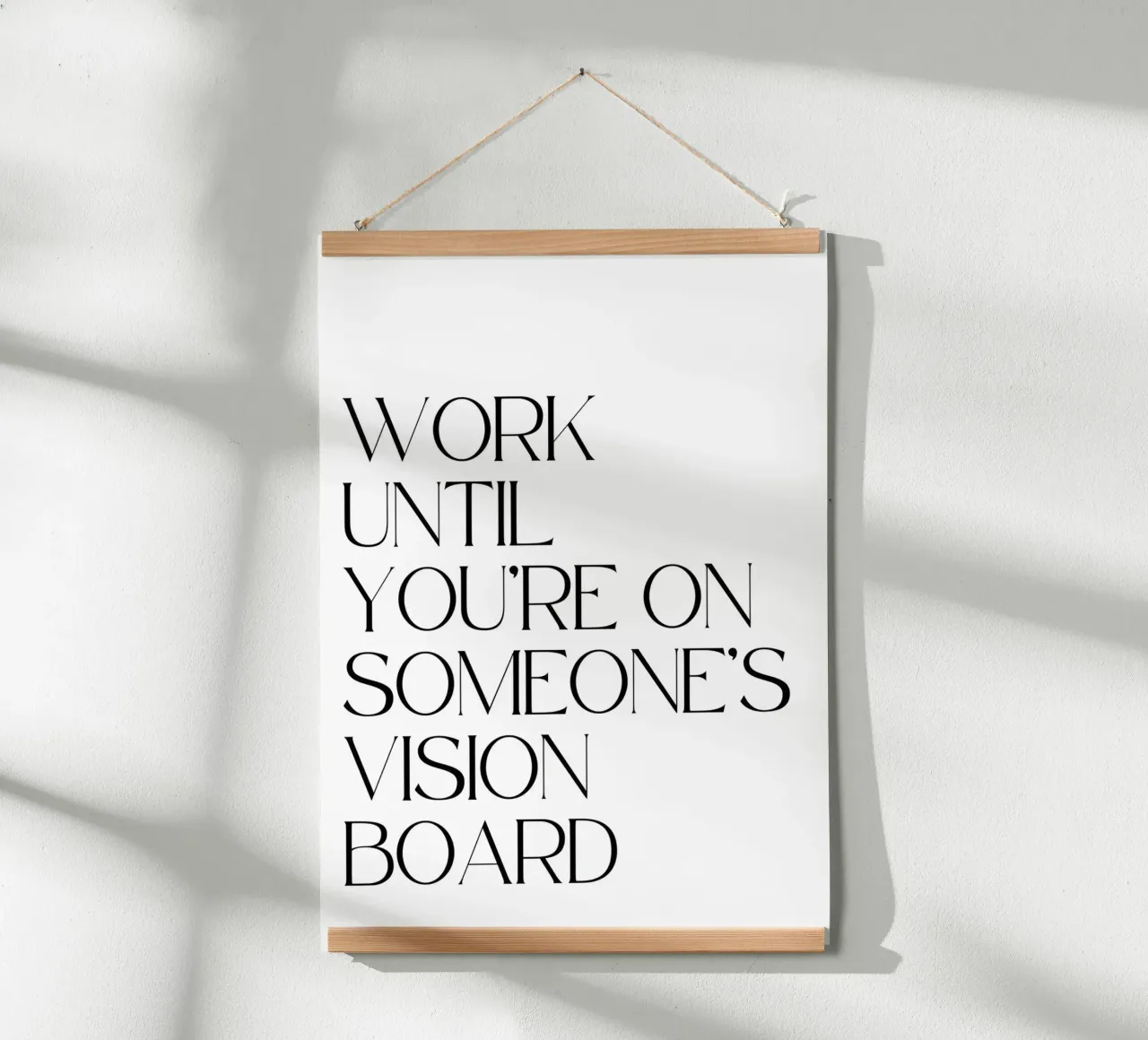 Work Until poster by QuoteFrame