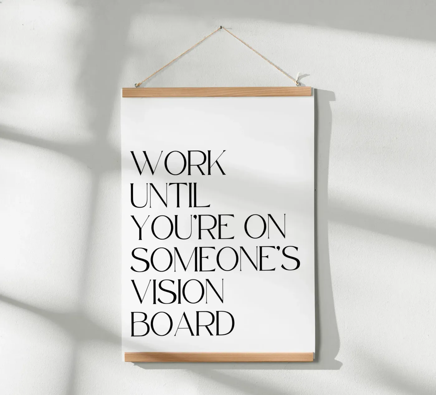 Work Until poster van QuoteFrame