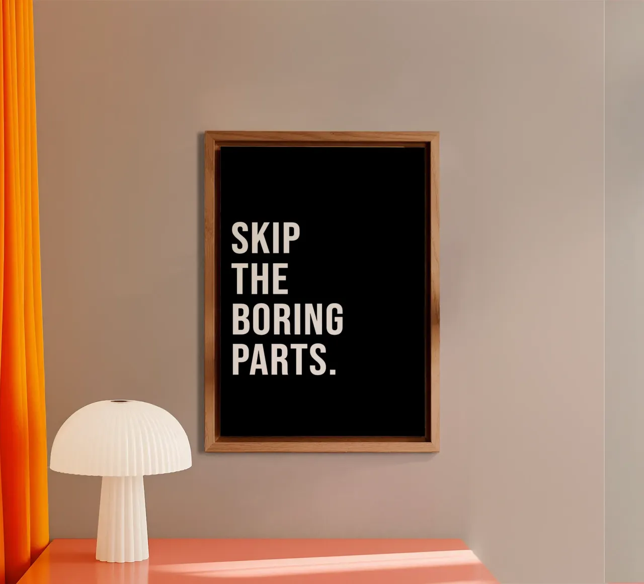 Skip The Boring Part alluminio dibond da QuoteFrame