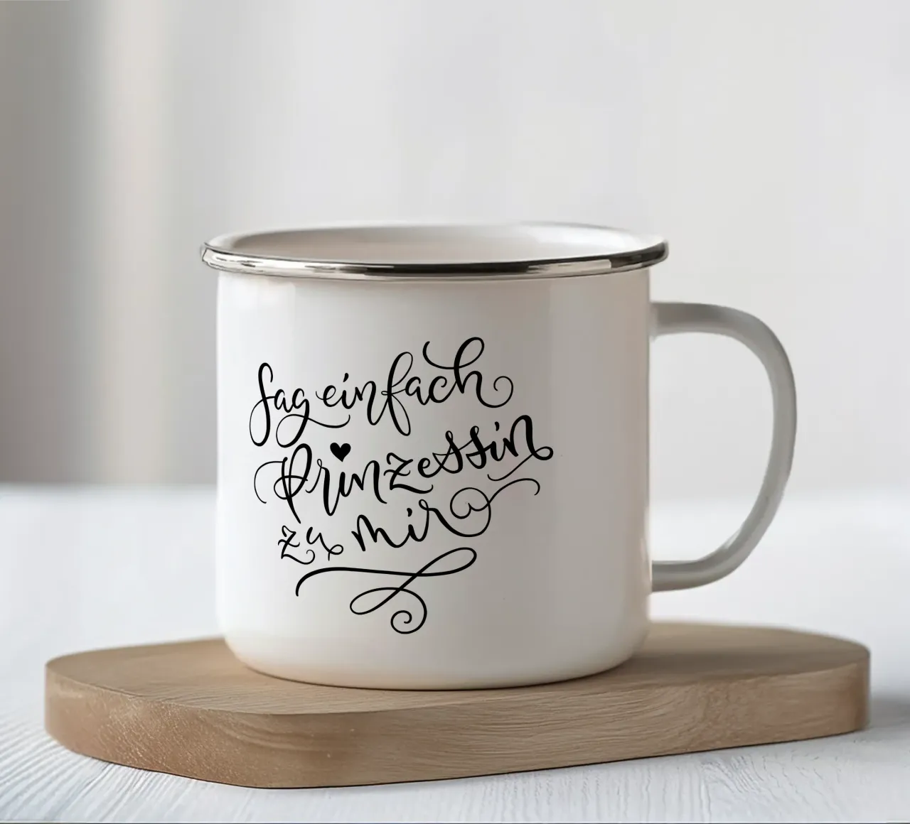 Sag einfach Prinzessin zu mir. Lustiger Spruch. Lettering Emaille Tasse von CalliLetters