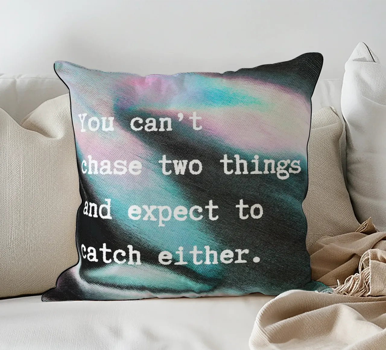 YOU CAN‘T CHASE TWO THINGS cuscino da ARTEVO