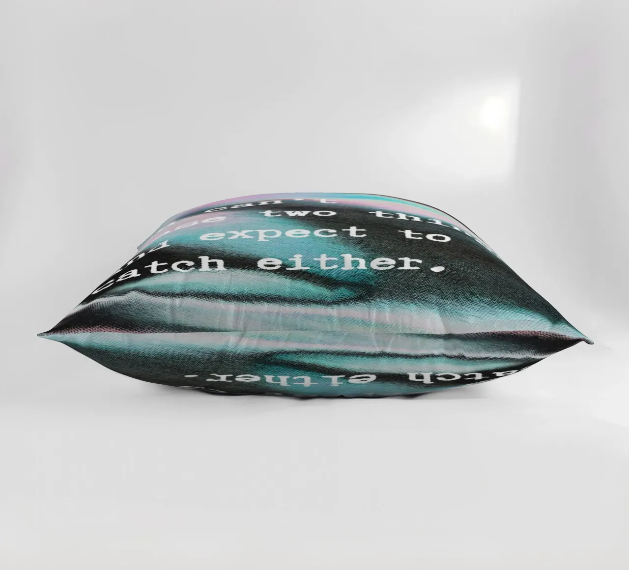 YOU CAN‘T CHASE TWO THINGS cuscino da ARTEVO