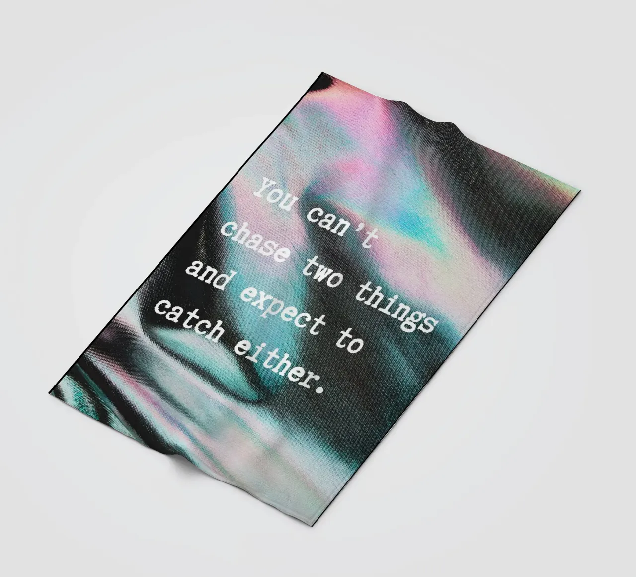 YOU CAN‘T CHASE TWO THINGS coperta in pile da ARTEVO